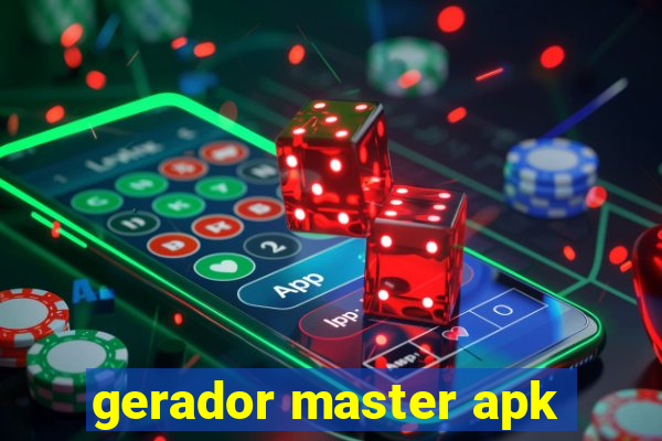 gerador master apk